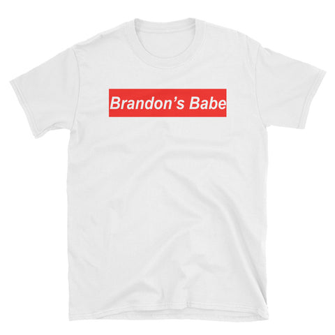 Brandon's Babe Short-Sleeve Unisex T-Shirt